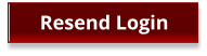 Resend Login